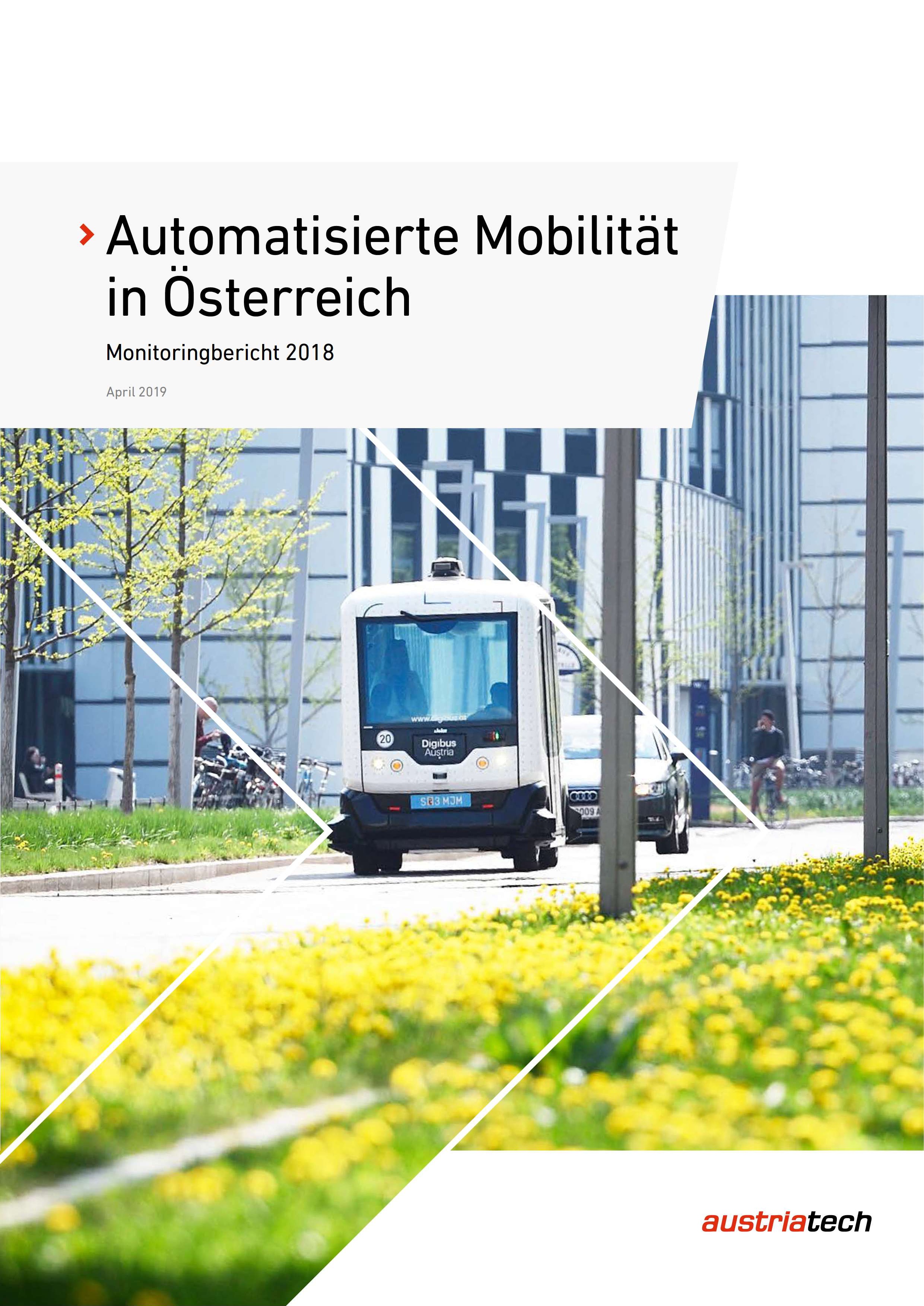 Automatisierte Mobilitat in Osterreich Monitoringbericht 2018